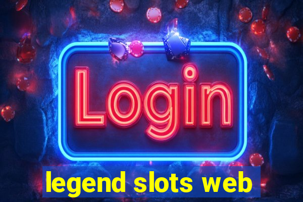 legend slots web